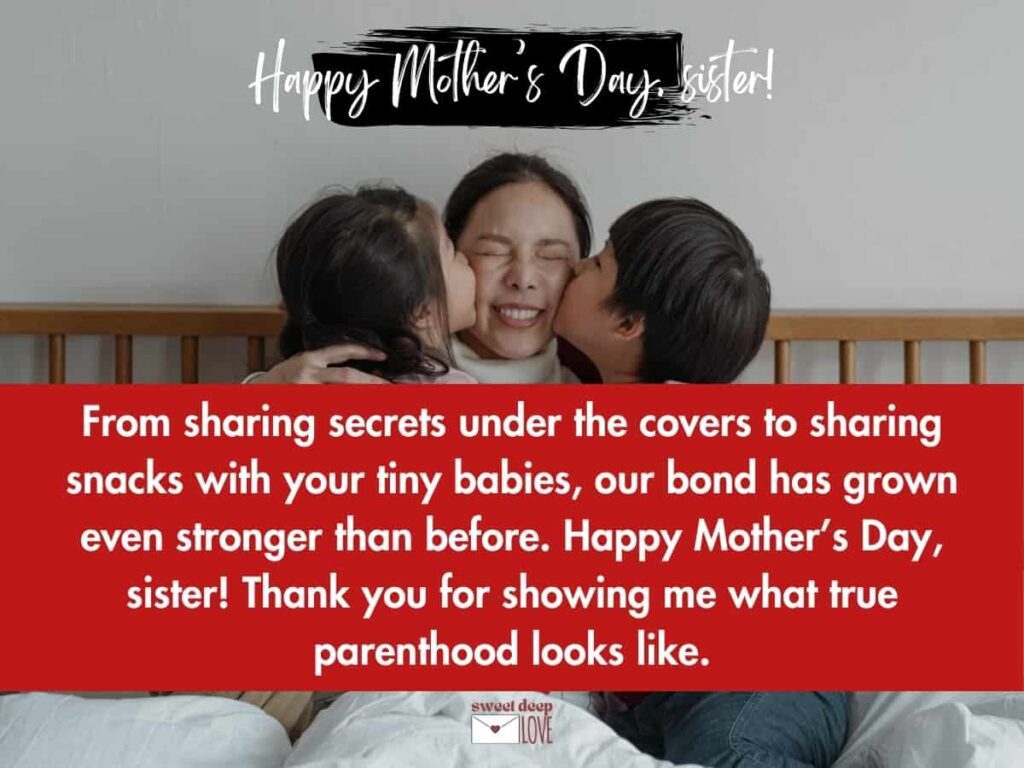 100+ Happy Mother's Day To My Sister Messages - Sweet Deep Love
